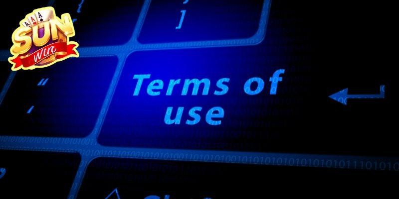 Tầm quan trọng của điều khoản sử dụng TẢI SUNWIN